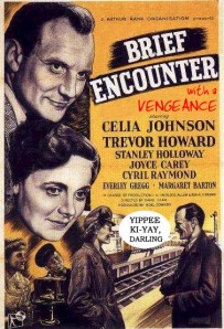 Brief Encounter with a Vengeance
